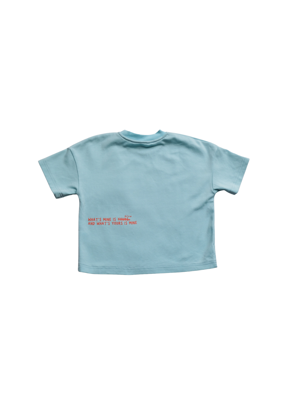 What's Mine Is Yours Tee