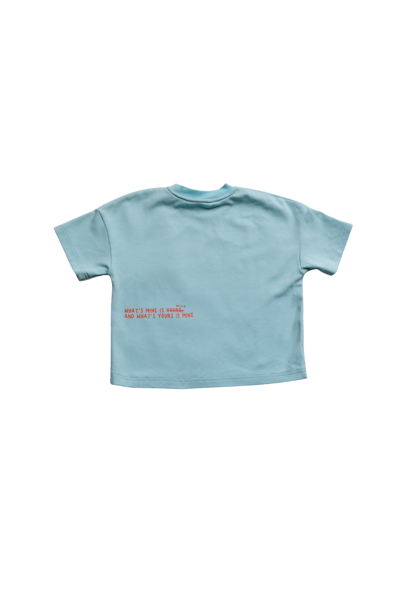 What's Mine Is Yours Tee