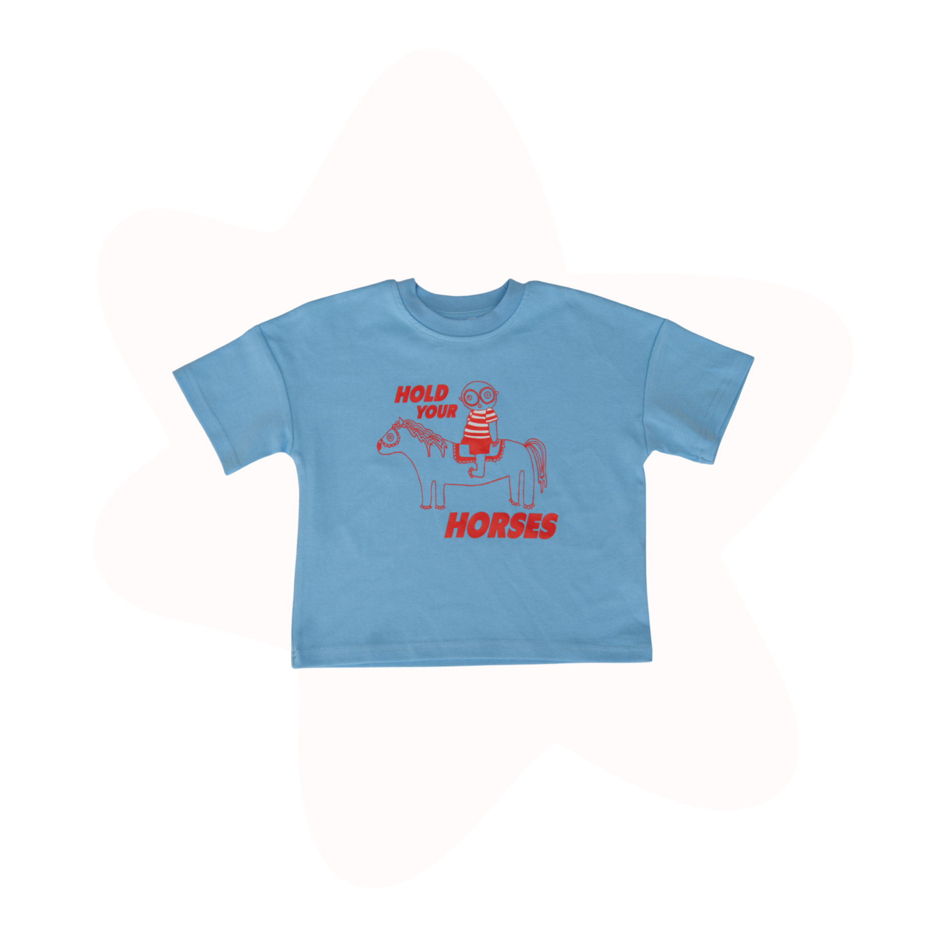 Hold your horses Tee